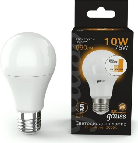 Лампа светодиодная GAUSS A60 a60 10w 880lm 3000k e27 шаг. диммирование led [102502110-S]